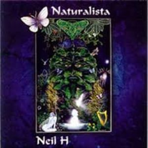 Cover for Neil H · Naturalista (CD) (1995)