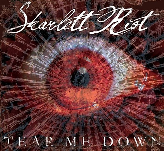 Cover for Skarlett Riot · Tear Me Down (CD) (2013)