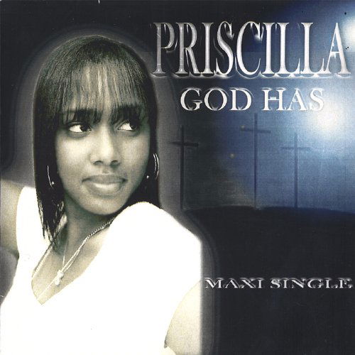 Cover for Priscilla · God Has (CD) (2006)