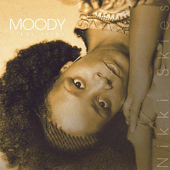 Moody - Nikki Skies - Muzyka -  - 0634479430305 - 12 grudnia 2006