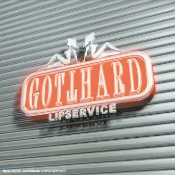 Lipservice - Gotthard - Musikk - NUCLEAR BLAST - 0727361143305 - 6. juni 2005