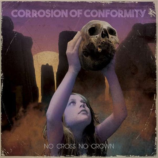 No Cross No Crown - Corrosion Of Conformity - Musiikki - Nuclear Blast Records - 0727361424305 - 2021