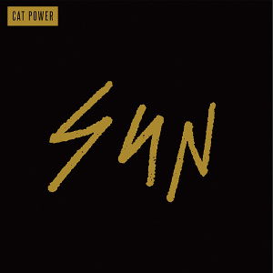 Sun - Cat Power - Muziek - LOCAL - 0744861077305 - 3 september 2012