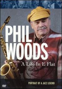 Cover for Phil Woods · Life in E Flat (DVD) (2005)