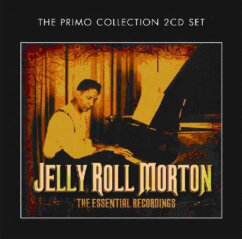 Essential Recordings - Morton Jelly Roll - Musique - Pr1Mo - 0805520091305 - 16 janvier 2012