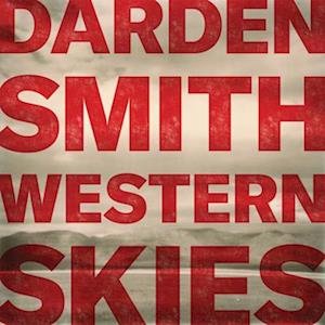 Cover for Darden Smith · Western Skies (LP) (2022)