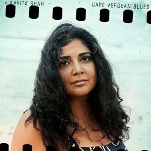 Cover for Kavita Shah · Cape Verdean Blues (CD) (2024)