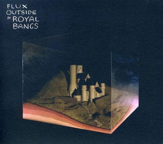Cover for Royal Bangs · Royal Bangs-flux Outside (CD) [Digipak] (2011)
