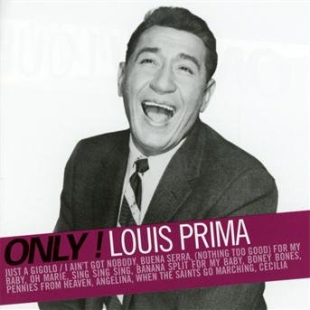 Cover for Louis Prima · Only! Louis Prima (CD) (2016)