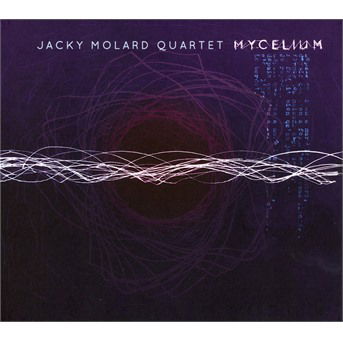Cover for Jacky -Quartet- Molard · Mycelium (CD) (2018)