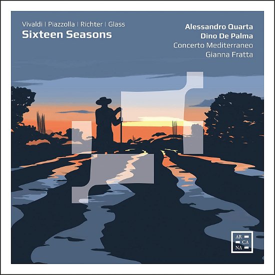 Sixteen Seasons - Alessandro Quarta / Dino De Palma / Concerto Mediterraneo / Gianna Fratta - Musik - ARCANA - 3760195735305 - 1. juli 2022