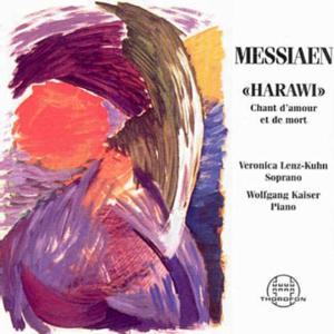 Harawi: Chant D'amour et De Mort - Messiaen / Lenz-kuhn / Kaiser - Música - THOR - 4003913123305 - 30 de setembro de 2000