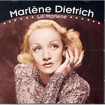 Marlene Dietrich Lili Marlene - Marlene Dietrich - Musik - INTSF - 4011222235305 - 6. Juni 2006