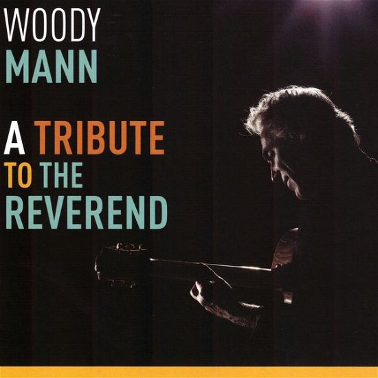 Cover for Woody Mann · A Tribute To The Reverend (CD) (2015)