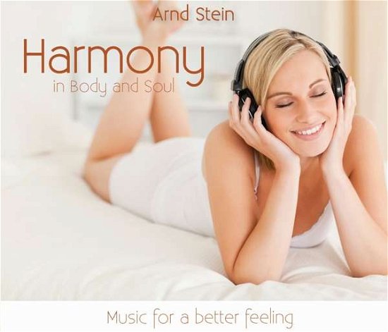 Cover for Arnd Stein · Harmony in Body and Soul (CD) (2018)