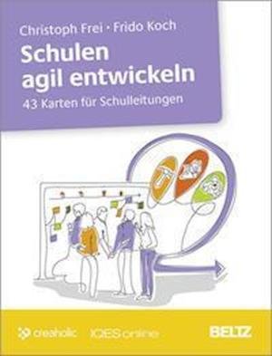 Cover for Frei · Schulen agil entwickeln (Book)