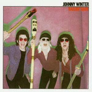 Cover for Johnny Winter · Raisin' Cain (CD) [Japan Import edition] (2016)