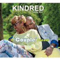 A Couple Friends - Kindred the Family Soul - Music - VIVID SOUND - 4540399039305 - June 18, 2014