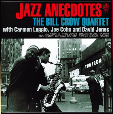 Cover for Bill -Quartet- Crow · Jazz Anecdotes (CD) [Limited edition] (2010)