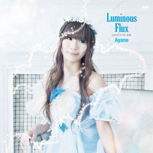 Cover for Ayane · Luminous Flux (CD) [Japan Import edition] (2014)