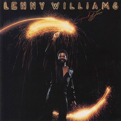 Spark Of Love - Lenny Williams - Musique - UNIVERSAL MUSIC JAPAN - 4988031508305 - 22 juin 2022