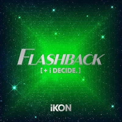 Cover for Ikon · Flashback [+ I Decide] (CD) [Japan Import edition] (2022)