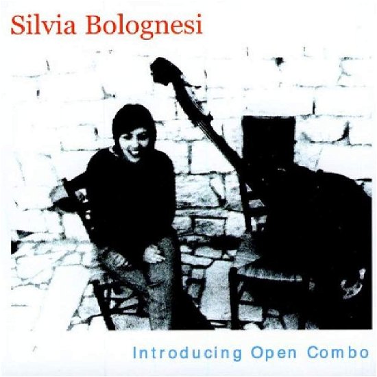 Cover for Silvia Bolognesi · Introducing Open Combo (CD) (2008)