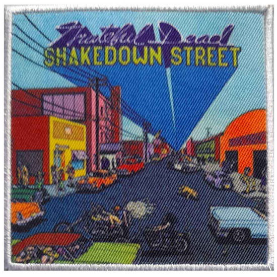 Grateful Dead Standard Printed Patch: Shakedown Street - Grateful Dead - Merchandise -  - 5056561000305 - 