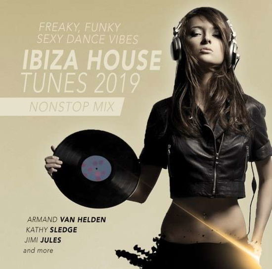Ibiza House Tunes 2019 - V/A - Musikk - SPV - 5303307665305 - 26. april 2019