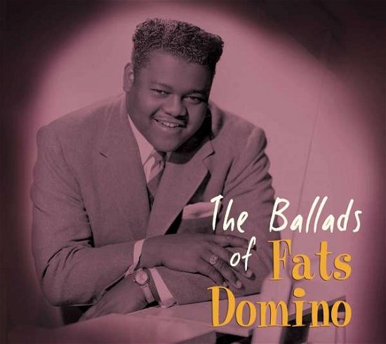 Cover for Fats Domino · Ballads Of Fats Domino (CD) (2018)