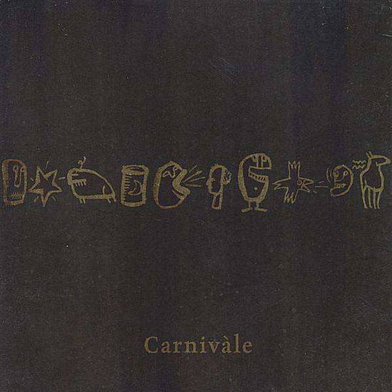 Cover for Carnivale (CD) (2008)