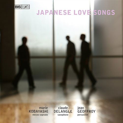 Japanese Love Songs - Natsuda / Hosokawa / Ifukube / Kobayashi / Delange - Music - Bis - 7318590016305 - July 28, 2009