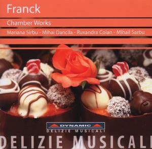 Chamber Works - Cesar Franck - Musik - DYNAMIC - 8007144680305 - 19. juni 2012