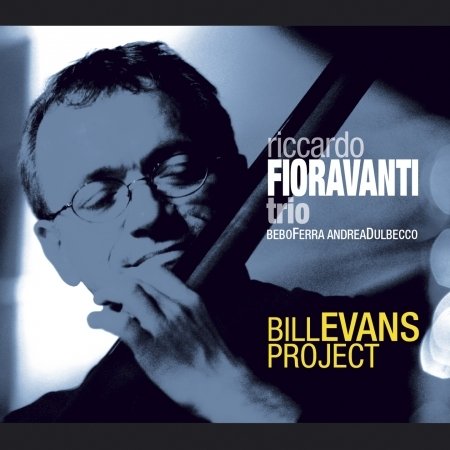 Cover for Riccardo Trio Fioravanti · Bill Evans Project (CD) (2005)