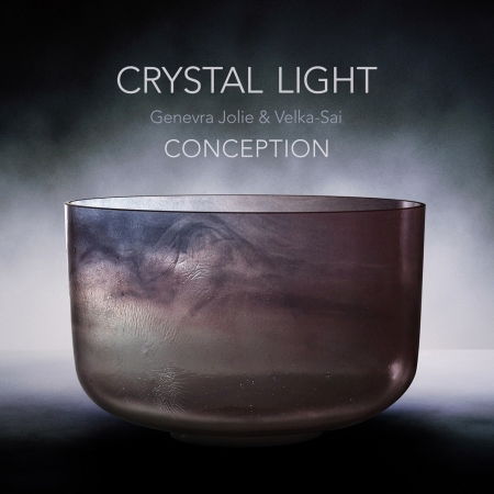 Cover for Crystal Light (Genevra Jolie &amp; Velka Sai) · Conception (CD) (2019)