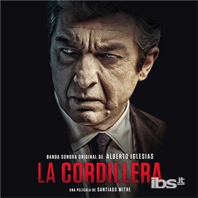 La Cordillera - Alberto Iglesias - Musik - QUARTET - 8436560840305 - 11. Dezember 2020