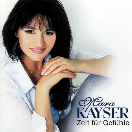 Cover for Mara Kayser · Zeit Fur Gefule (CD) (2002)