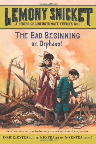 Cover for Lemony Snicket · The Bad Beginning - A Series of Unfortunate Events (Paperback Book) [Reprint edition] (2007)