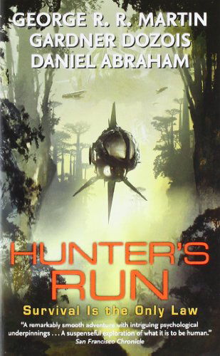 Cover for George R. R. Martin · Hunter's Run (Taschenbuch) [Reprint edition] (2009)