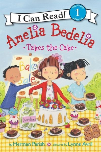 Cover for Herman Parish · Amelia Bedelia Takes the Cake - I Can Read Level 1 (Paperback Bog) (2016)