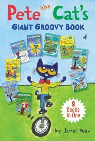 Cover for James Dean · Pete the Cat's Giant Groovy Book: 9 Books in One - My First I Can Read (Hardcover Book) (2019)