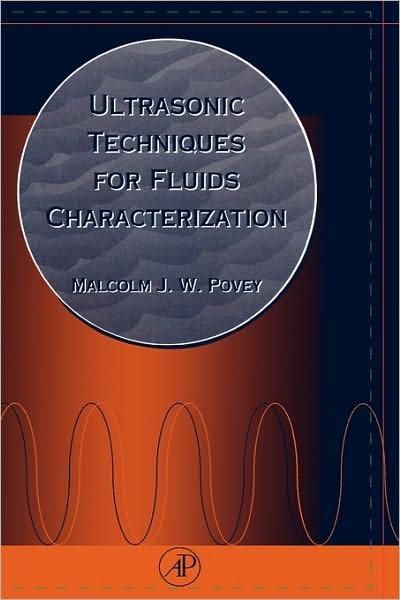 Cover for Povey, Malcolm (The University of Leeds) · Ultrasonic Techniques for Fluids Characterization (Gebundenes Buch) (1997)