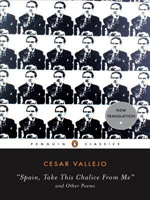 Cover for Cesar Vallejo · Spain, Take This Chalice from Me and Other Poems: Parallel Text Edition (Paperback Book) [Bilingual edition] (2008)