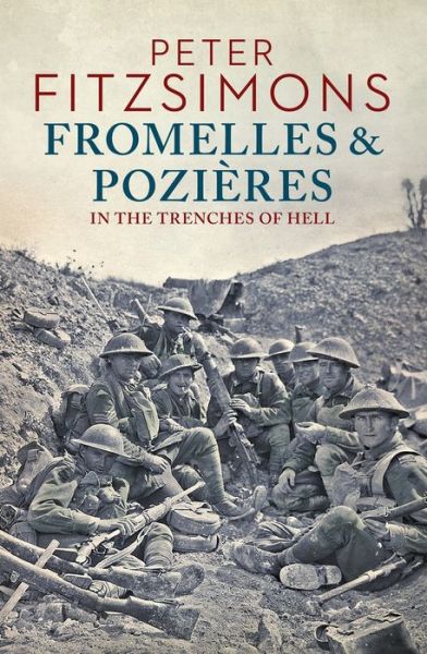 Cover for Peter FitzSimons · Fromelles and Pozieres (Book) (2016)