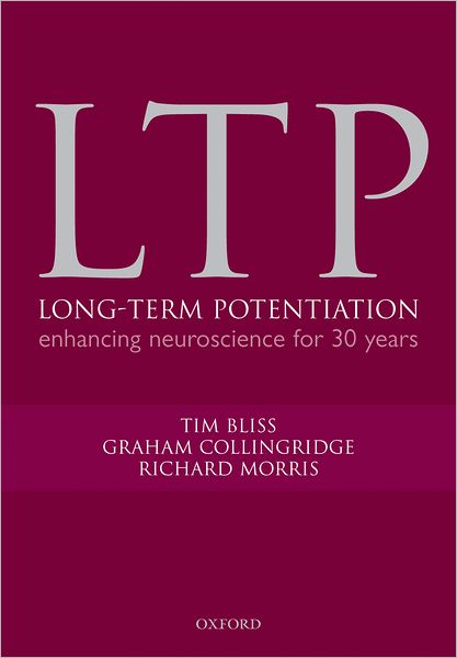 Cover for Bliss · Long-term Potentiation: Enhancing neuroscience for 30 years (Inbunden Bok) (2004)