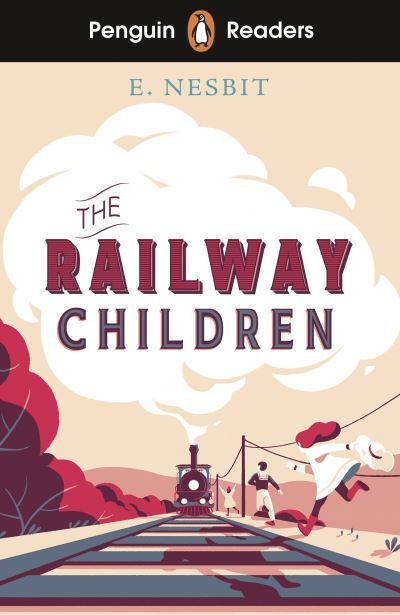 Cover for Edith Nesbit · Penguin Readers Level 1: The Railway Children (ELT Graded Reader) (Taschenbuch) (2022)