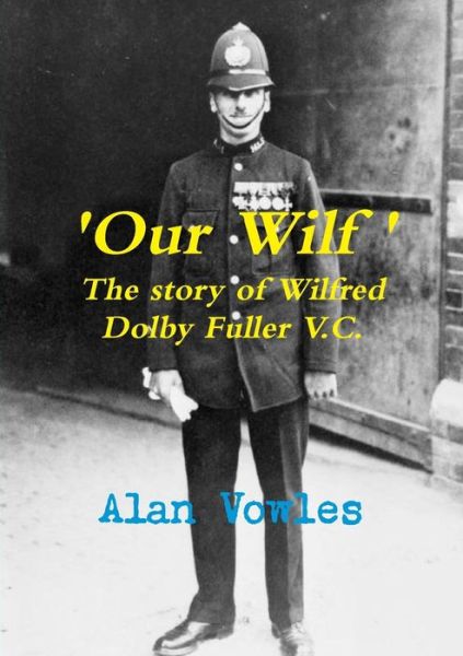 Cover for Alan Vowles · Our Wilf (Paperback Book) (2017)