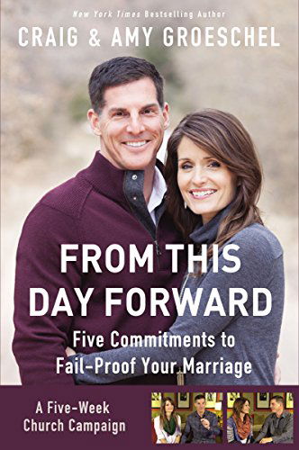 Cover for Craig Groeschel · From This Day Forward Curriculum Kit: Five Commitments to Fail-Proof Your Marriage (Paperback Book) [Pap / Dvdr edition] (2014)