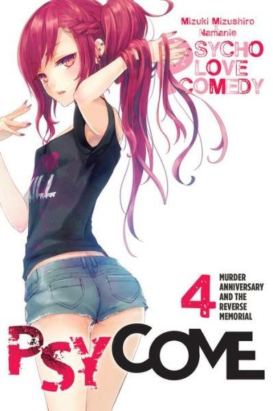 Cover for Mizuki Mizushiro · Psycome, Vol. 4 (light novel): Murder Anniversary and the Reverse Memorial - PSYCOME LIGHT NOVEL SC (Paperback Book) (2017)