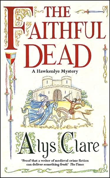 Cover for Alys Clare · The Faithful Dead (Paperback Book) (2003)